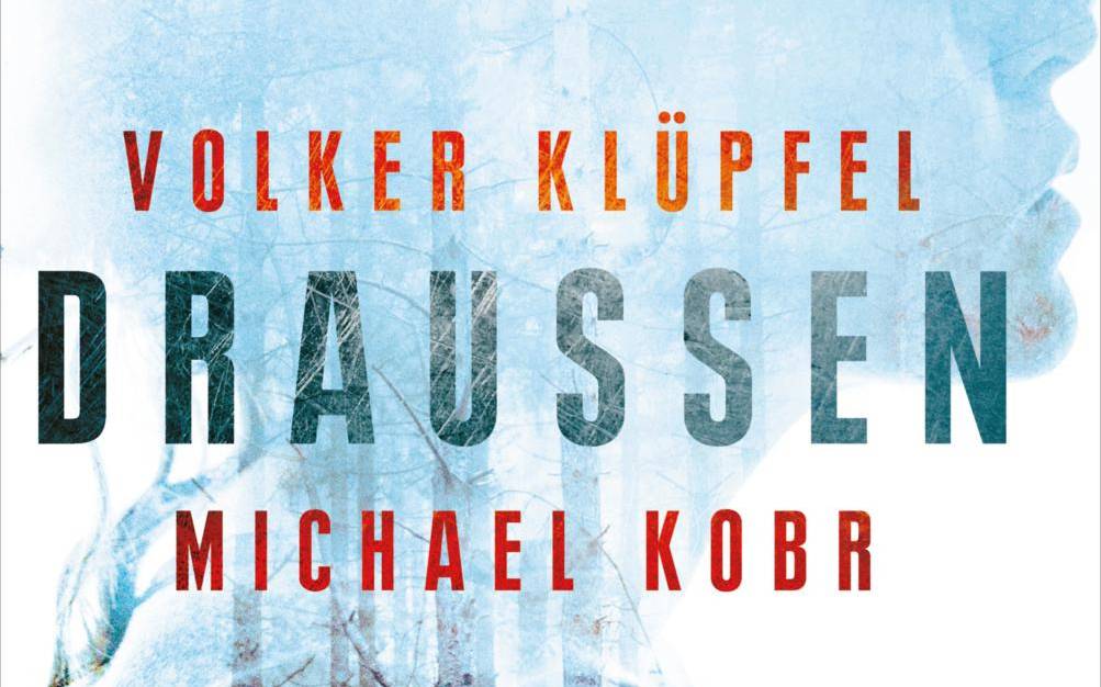 Buchcover: "Draußen" von Volker Klüpfel/Michael Kobr