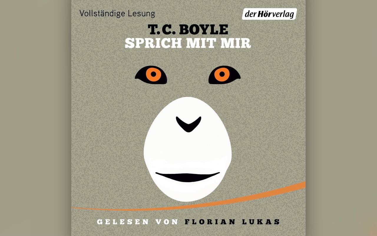 Buchcover "Sprich mit mir" von T.C. Boyle