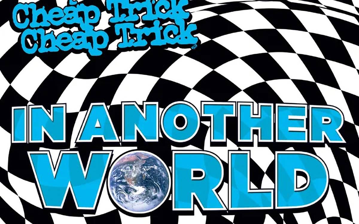 Cheap Trick -- In Another World