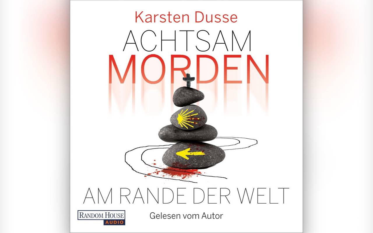 Buchcover "Achtsam morden am Rande der Welt" von Karsten Dusse