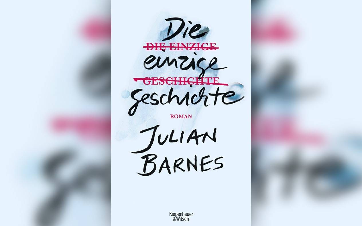 Buchcover: "Die einzige Geschichte" von Julian Barnes