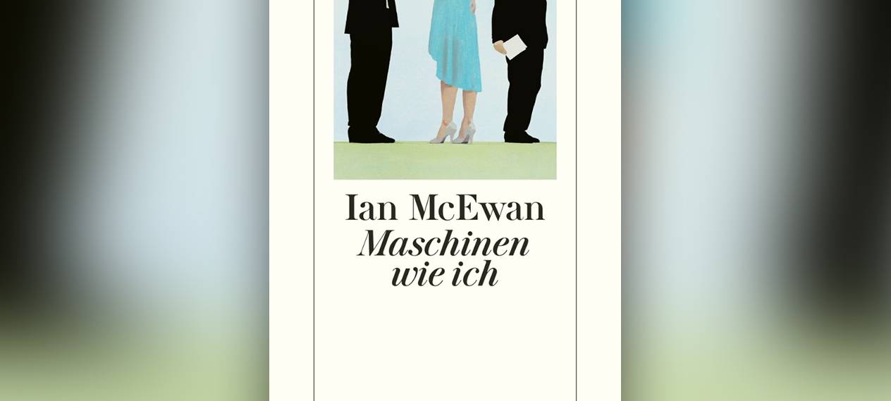 Buchcover "Maschinen wie ich" von Ian McEwan