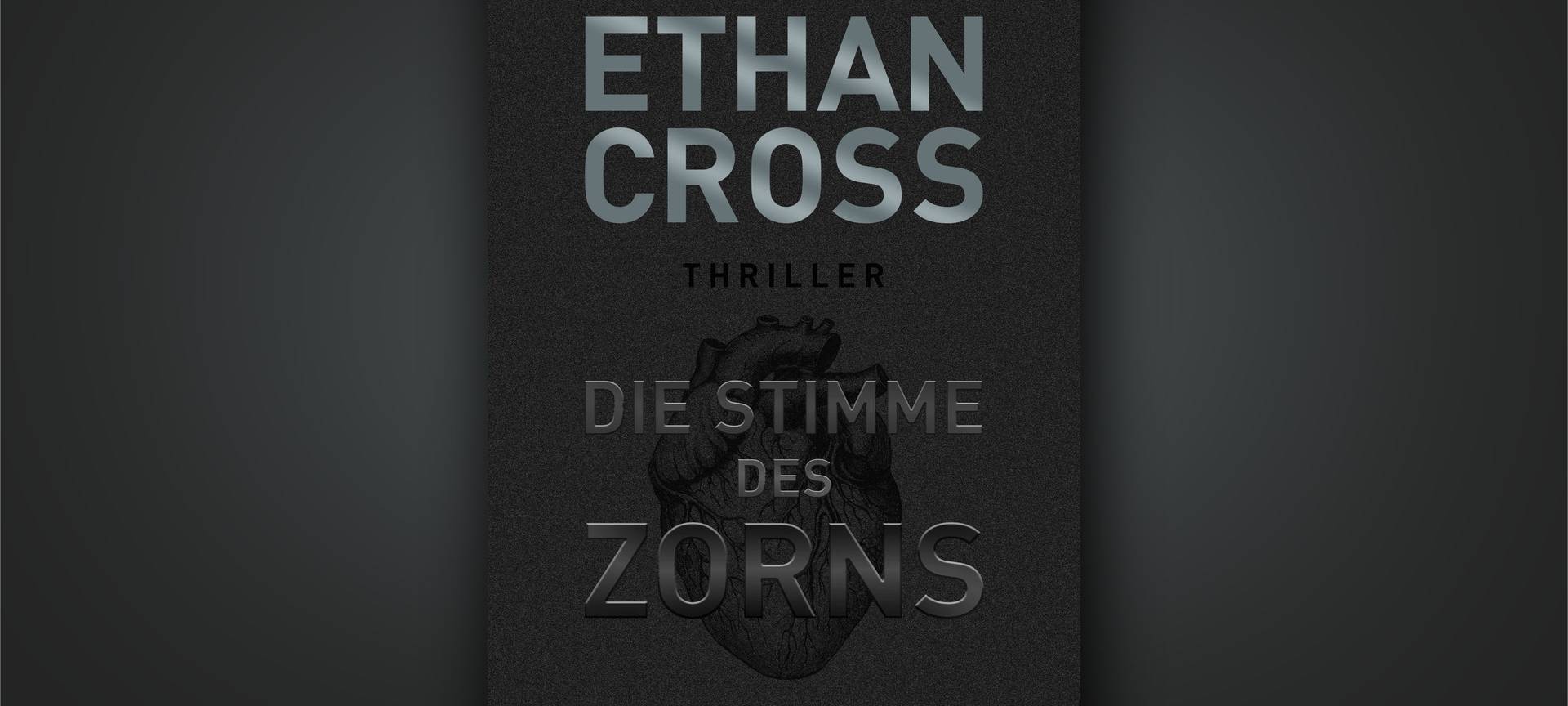 Buchcover "Die Stimme des Zorns" von Ethan Cross