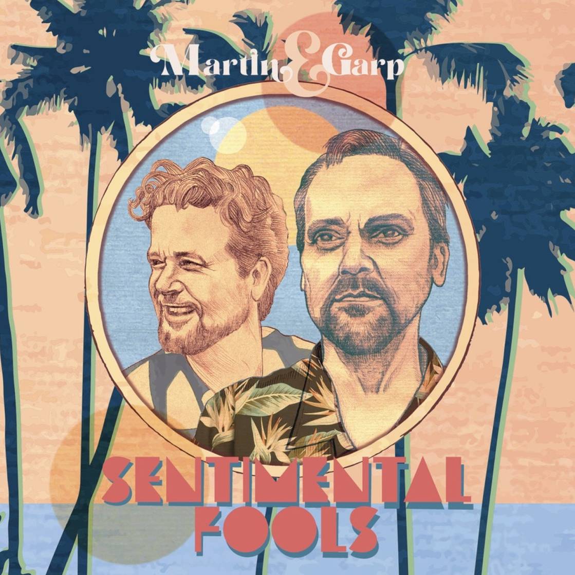 Martin & Garp -- Sentimental Fools Album Cover