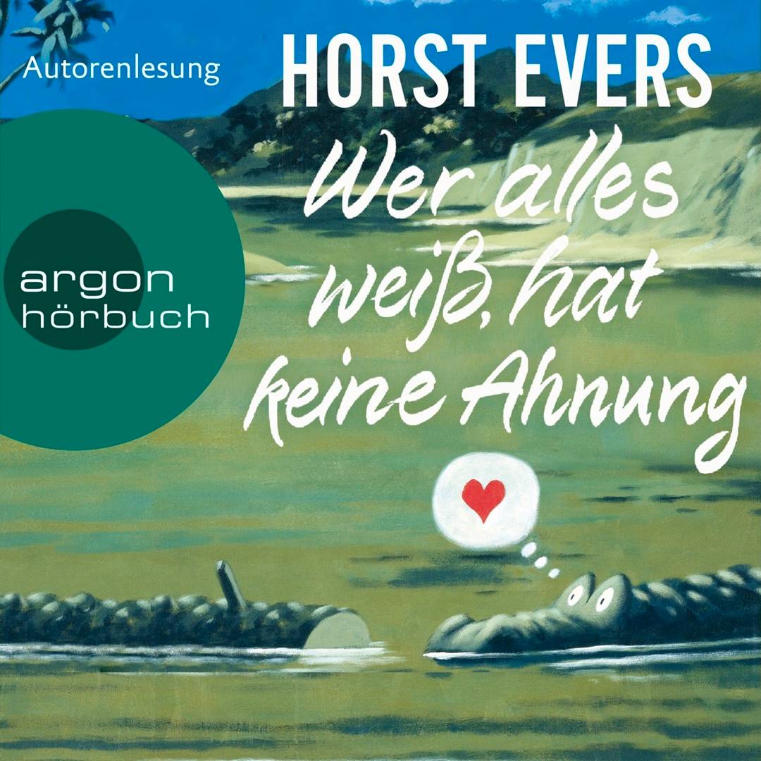 Buchcover "Wer alles weiß, hat keine Ahnung" von Horst Evers