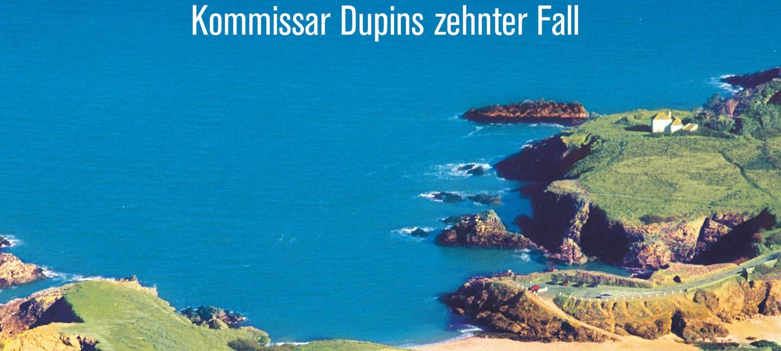 Buchtipp: Jean-Luc Bannalec: "Bretonische Idylle"