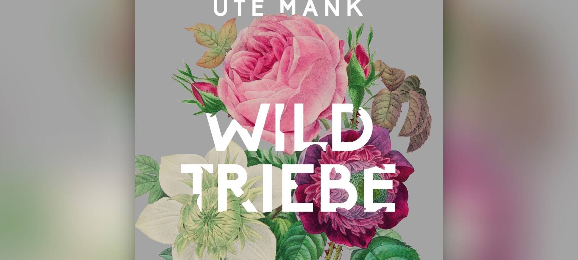 Buchcover "Wildtriebe" von Ute Mank
