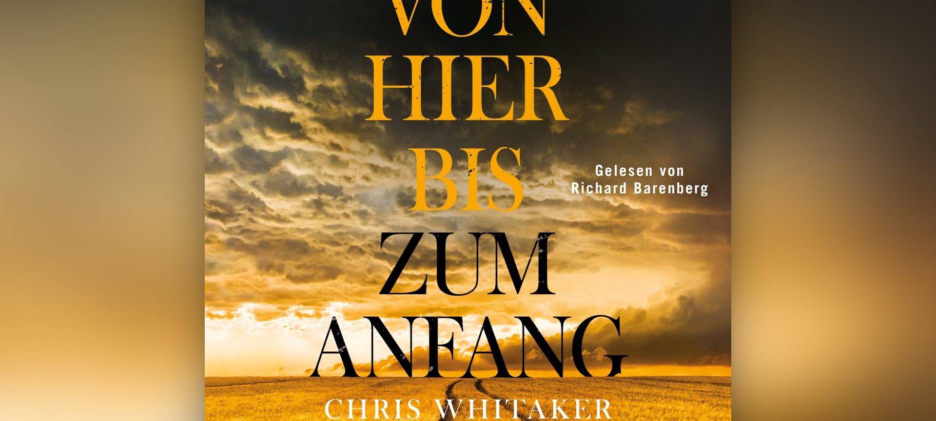 Buchcover "Von hier bis zum Anfang" von Chris Whitaker