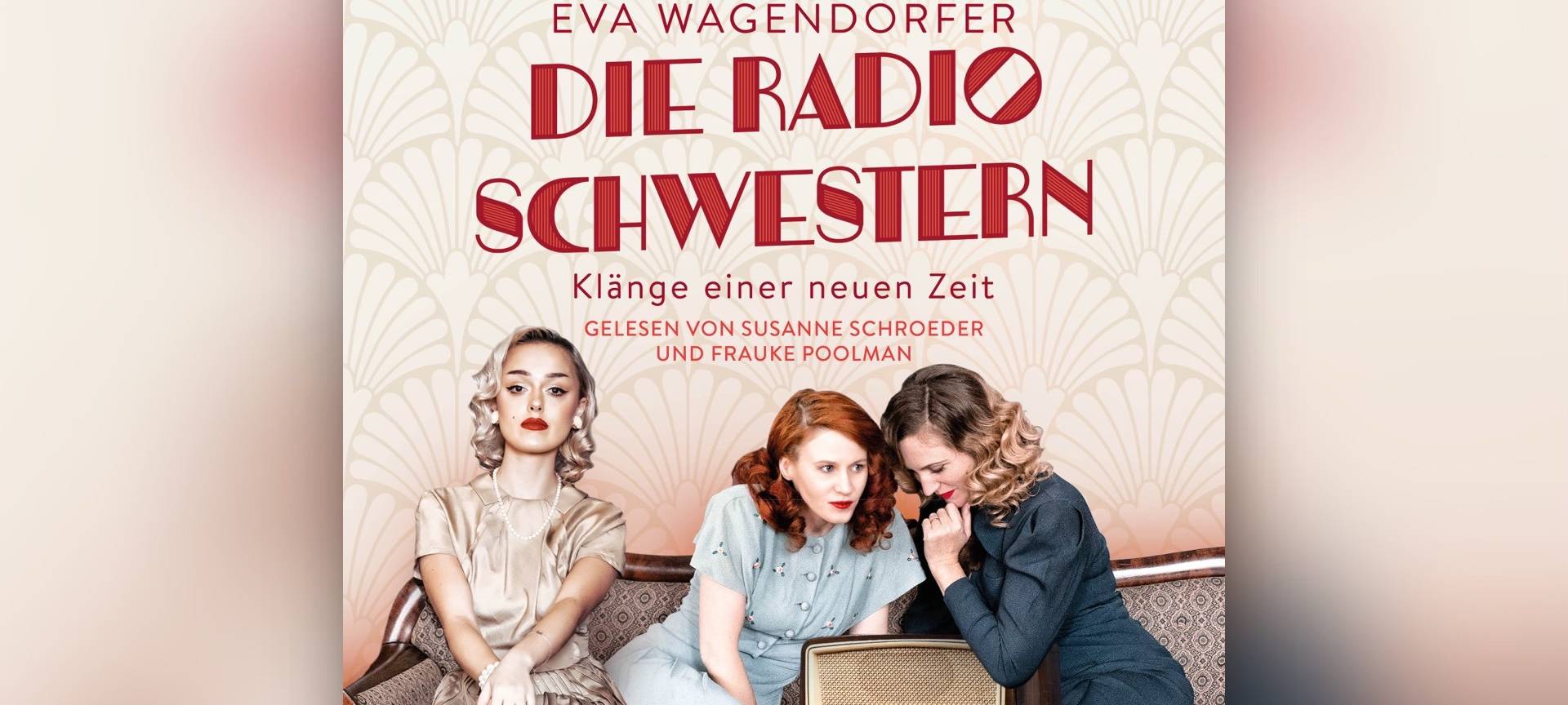 Buchcover "Die Radioschwestern" von Eva Wagendorfer