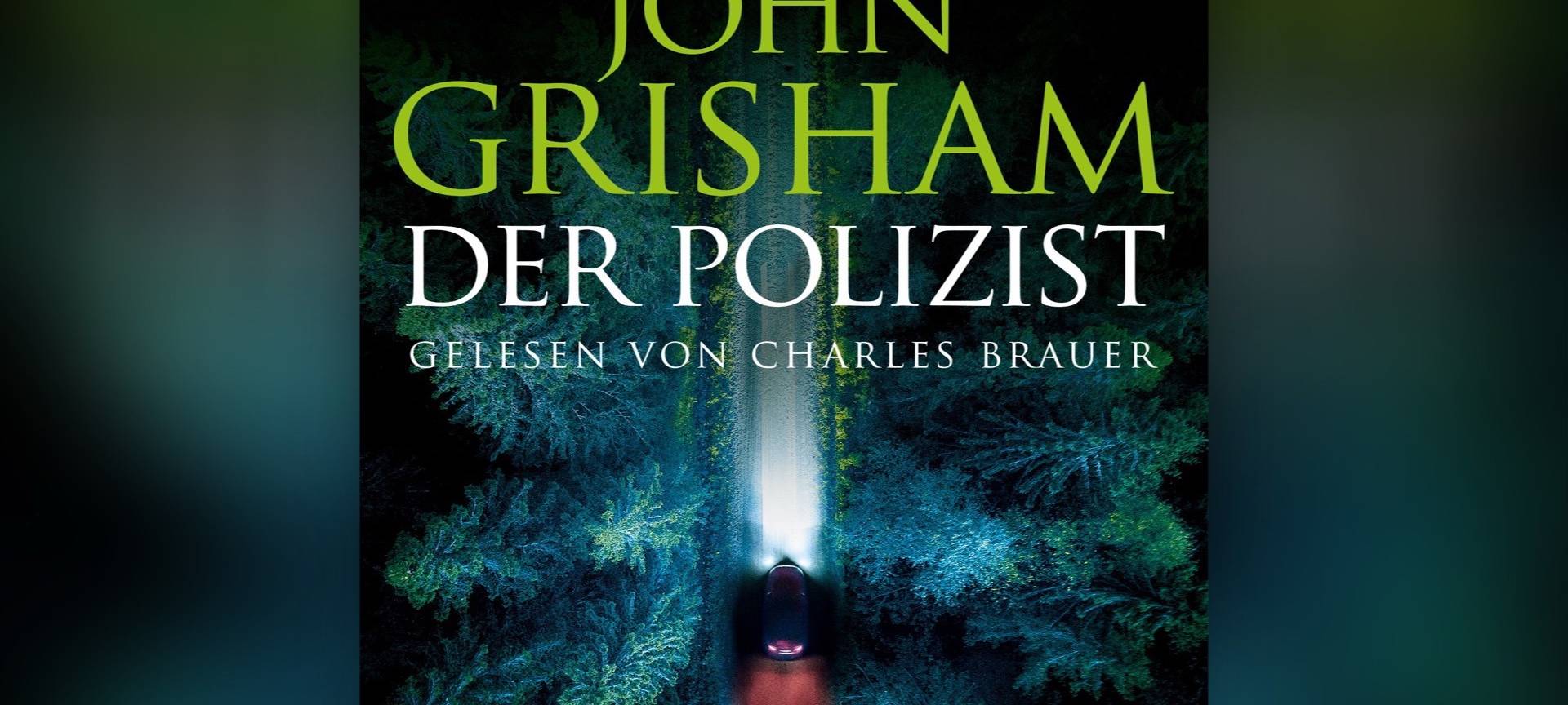 Buchcover "Der Polizist" von John Grisham