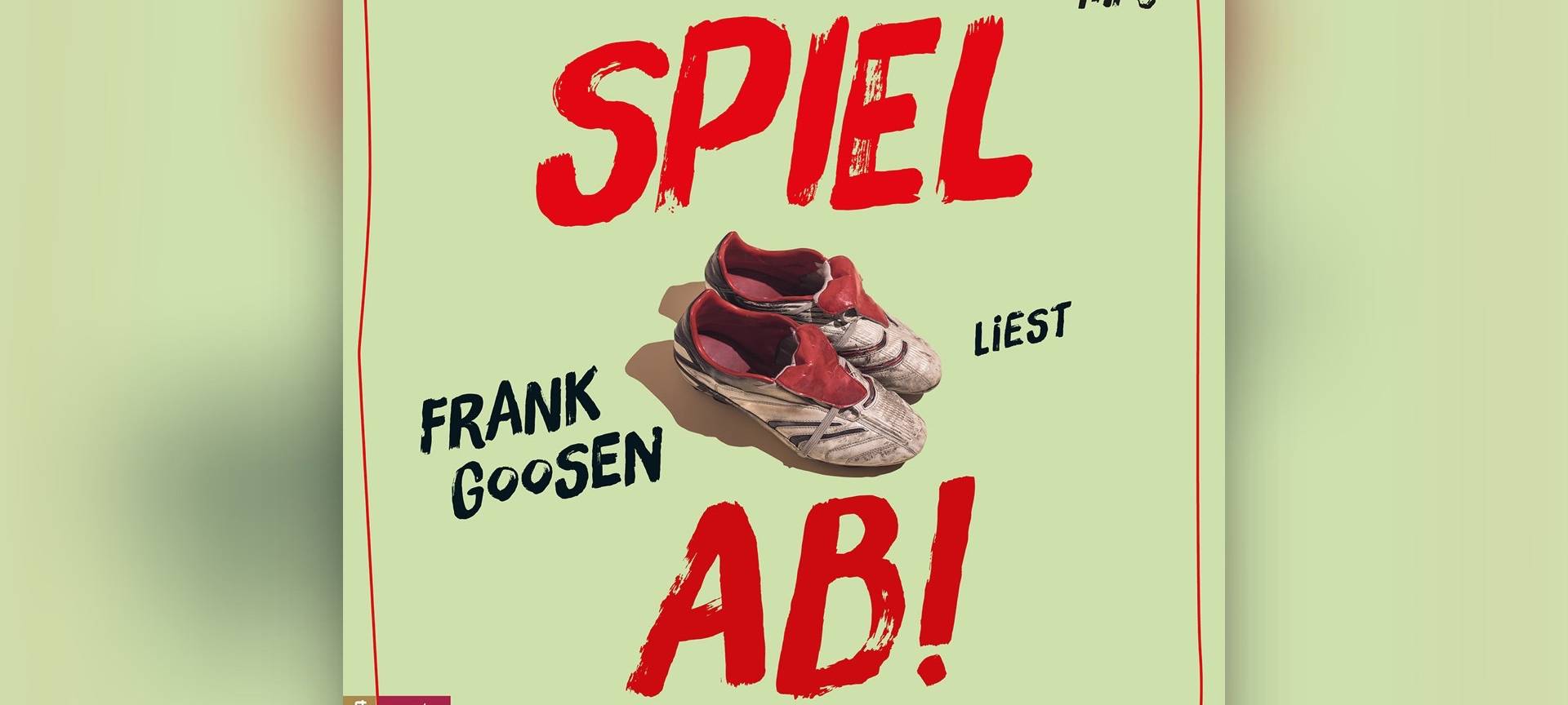 Buchcover "Spiel ab" von Frank Goosen