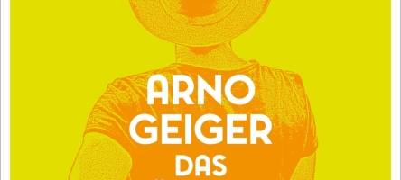 Buchtipp: Arno Geiger - Das glückliche Geheimnis