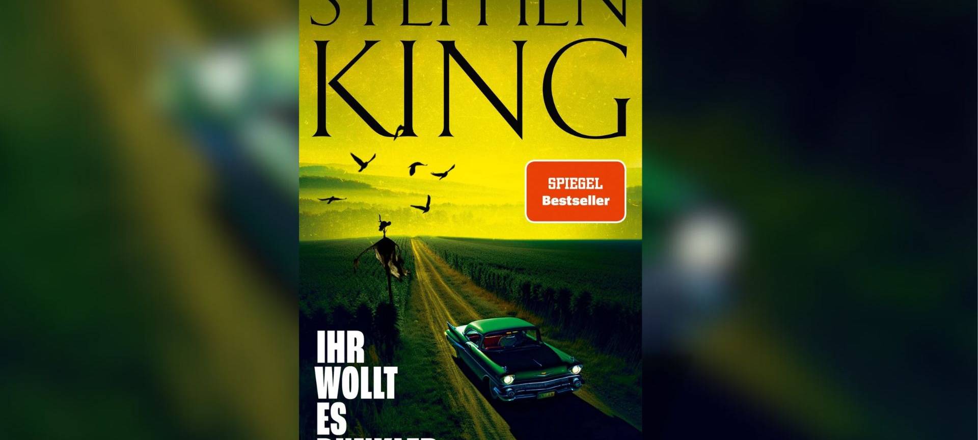 Buchtipp: Stephen King - Ihr wollt es dunkler