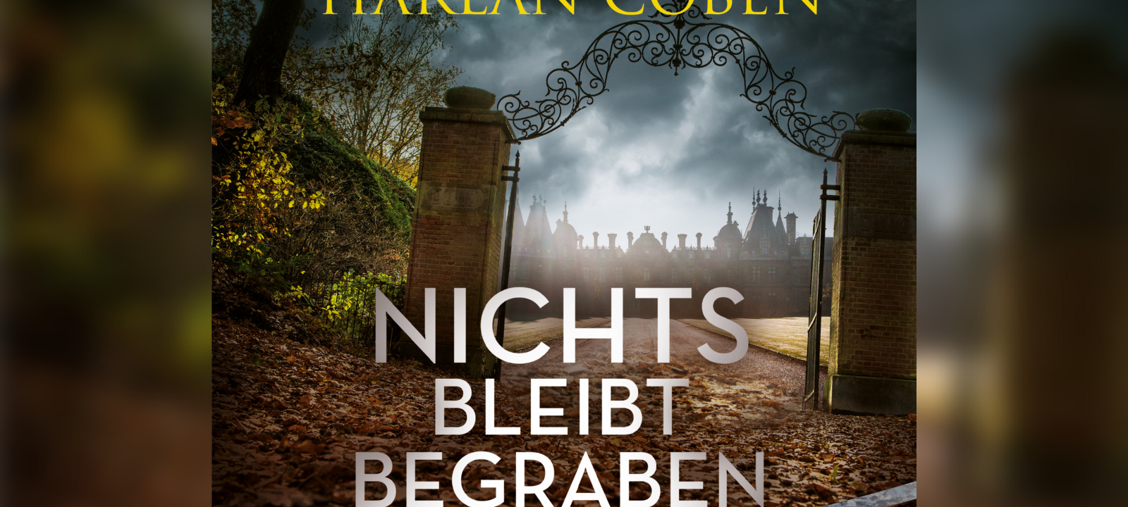 Buchtipp: Harlan Coben - "Nichts bleibt begraben"