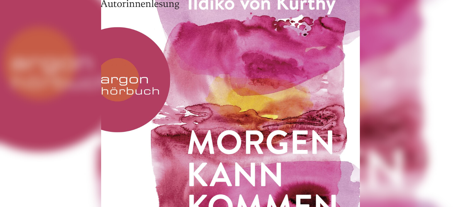 Buchtipp: Ildikó von Kürthy - Morgen kann kommen