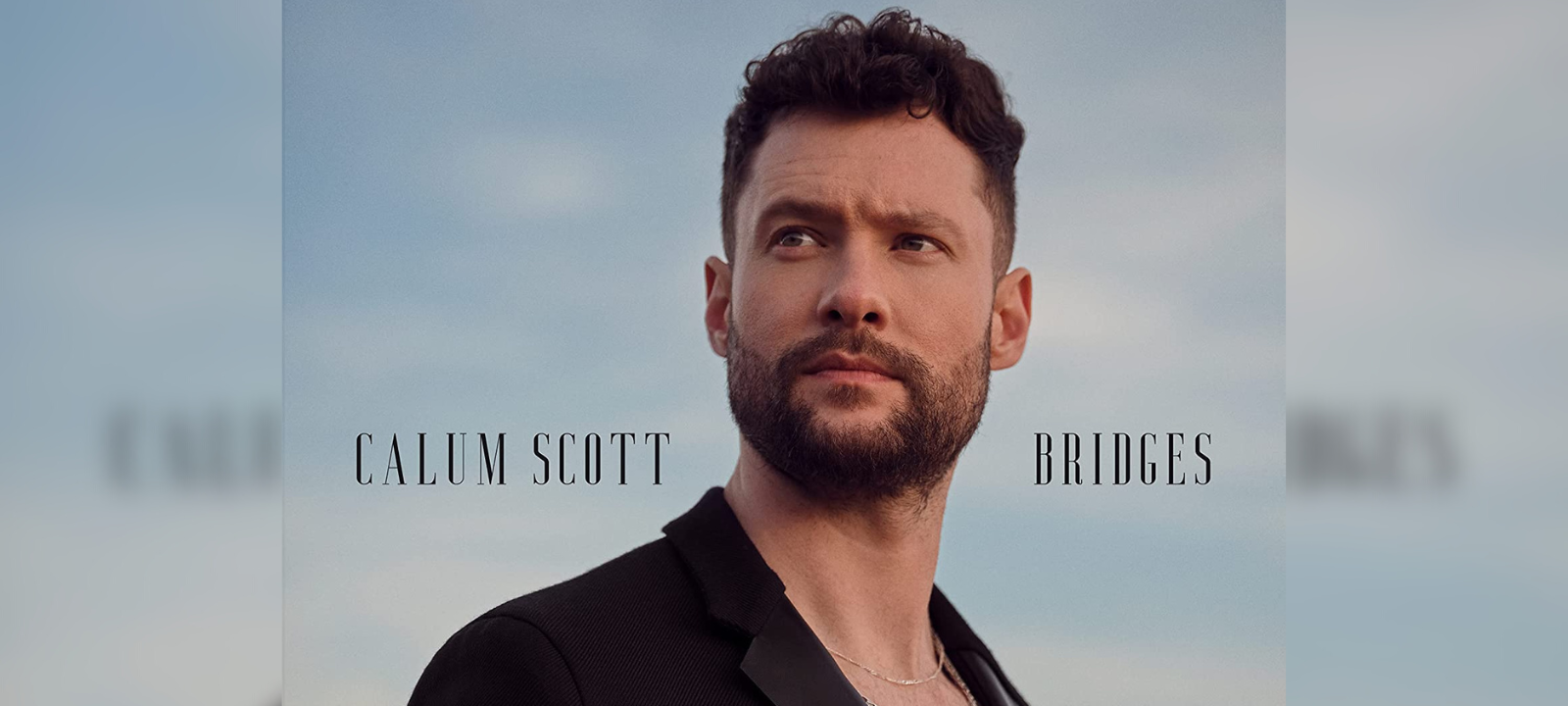 Album der Woche: Calum Scott - Bridges