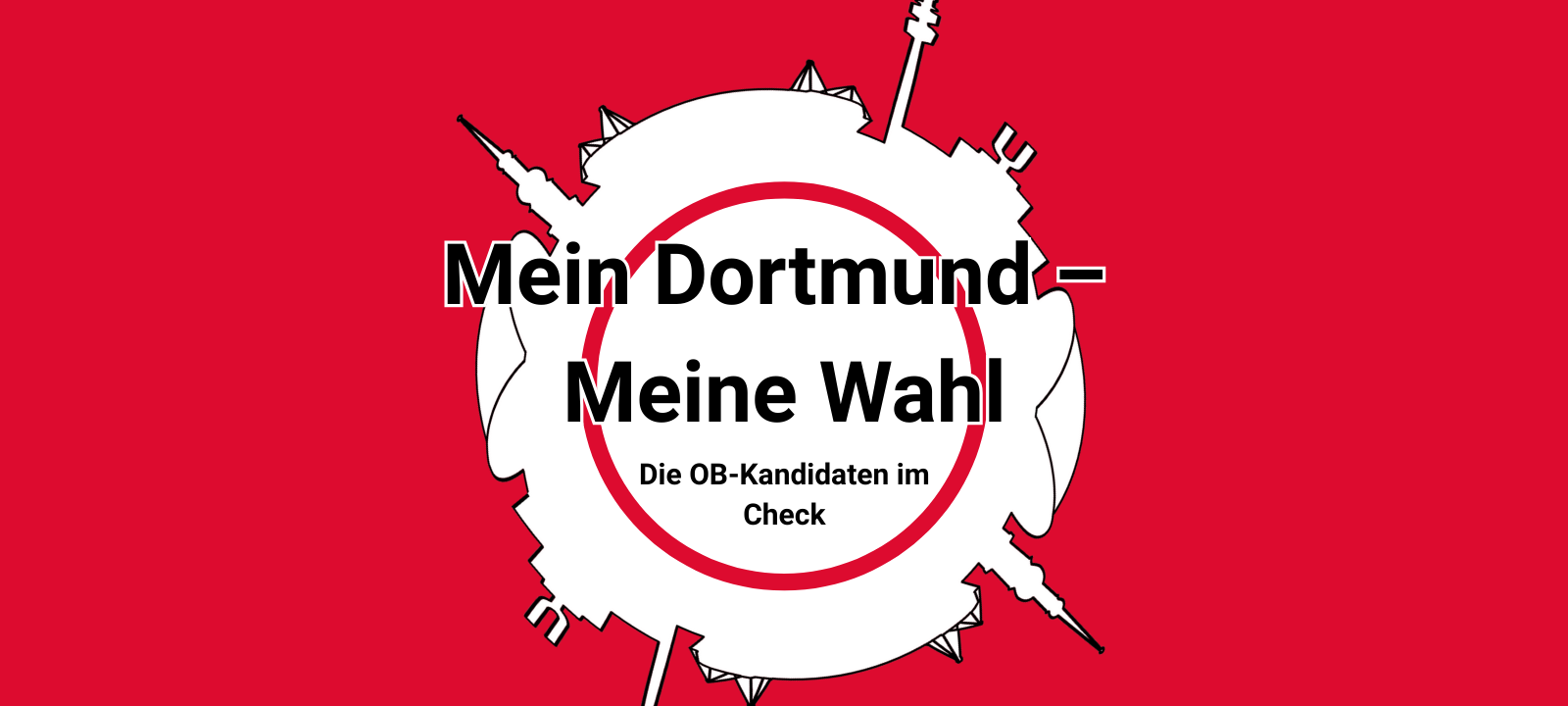 Mein Dortmund – Meine Wahl